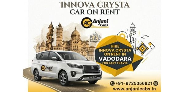Hire Innova Crysta on Rent in Vadodara: Luxury Travel Made Simple