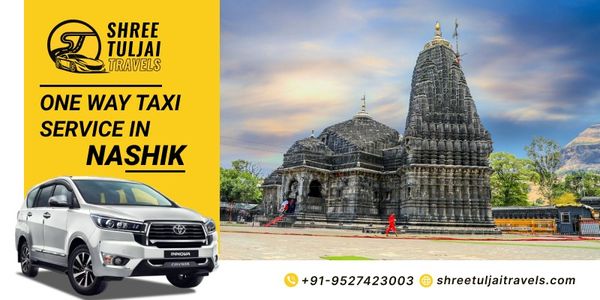 One Way Taxi Service in Nashik – Quick & Easy Online Booking