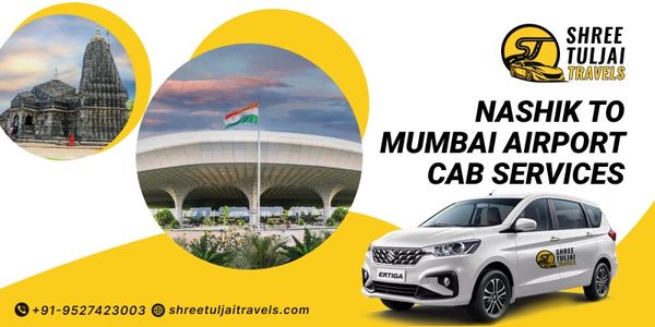 Nashik to Mumbai Airport Taxi – Luxury Cabs for Premium Travel