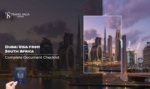 Dubai Visa from South Africa: Complete Document Checklist