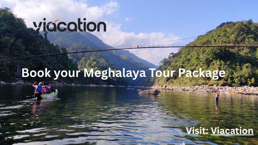 Meghalaya Tour Packages – Explore Crystal Clear Dawki River & Beyond