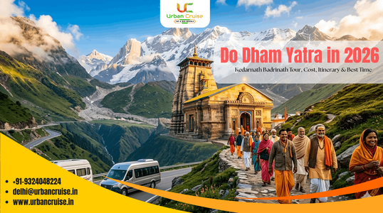 Ultimate Guide to Do Dham Yatra Package 2026: Kedarnath-Badrinath & Gangotri-Yamunotri