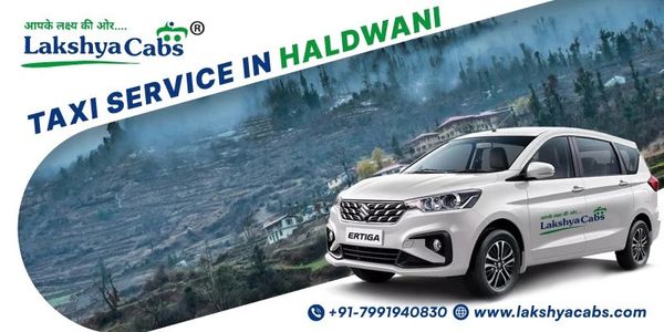 Taxi Service in Haldwani – Hassle-Free Travel Across the City