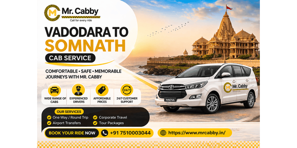 Vadodara to Somnath Cab Service Booking, Fare & Tips Guide