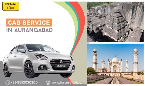Book the Right Cab Service in Aurangabad Without Any Hassle