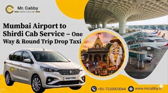 Mumbai Airport to Shirdi Taxi Service – Affordable One Way & Round Trip Cab Booking