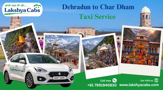Dehradun to Char Dham Taxi Service – Complete Travel Guide, Routes & Fare Details