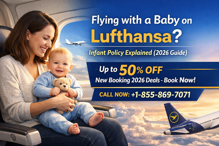 Flying with a Baby on Lufthansa? Infant Policy Explained (2026 Guide)