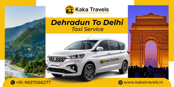 Book Dehradun to Delhi Cab | Affordable Taxi Service