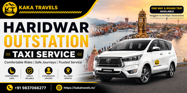 Top Haridwar Outstation Taxi Service for Long Distance Travel