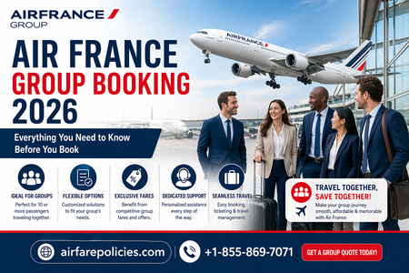 Air France Group Booking 2026 Everything You Need to Know Before You Book
