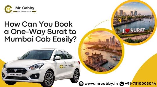 How Can You Book a One-Way Surat to Mumbai Cab Easily?