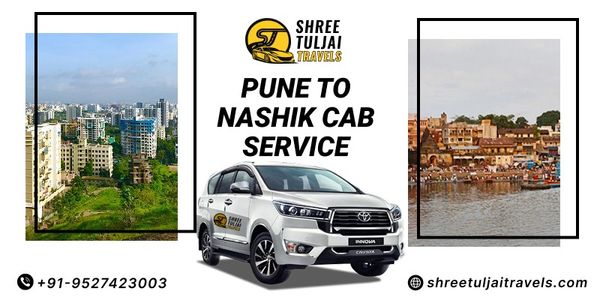 Pune to Nashik Cabs – Smooth Ride for Long Distance Comfort