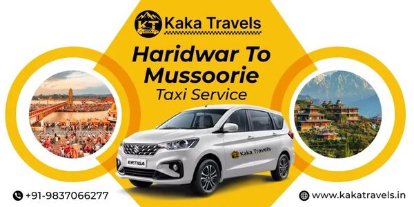 Haridwar to Mussoorie Taxi Service for Quick Outstation Cab Booking