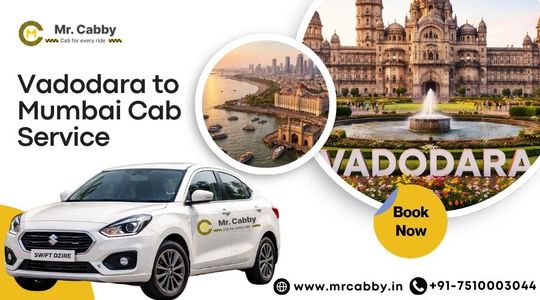 How to Find Affordable Vadodara to Mumbai Cab Services Easily