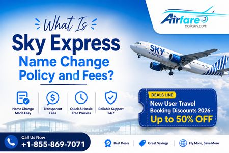 What Is Sky Express Name Change Policy and Fees?