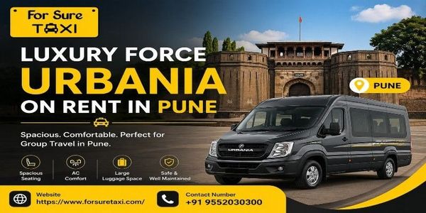 How Luxury Force Urbania On Rent In Pune Makes Travel Easy