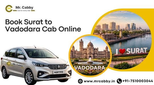 Book Surat to Vadodara Cab Online for Comfortable Trips