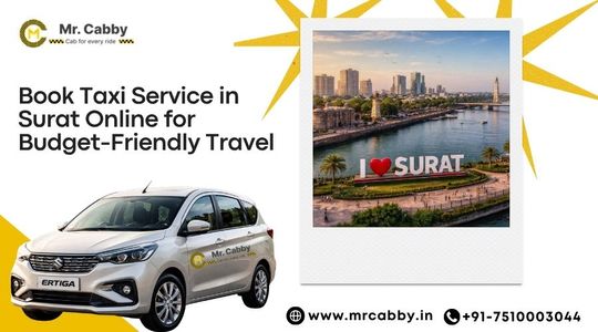 Book Taxi Service in Surat Online for Budget-Friendly Travel