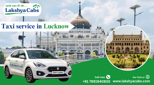 Taxi Service in Lucknow | Book cab in lucknow
