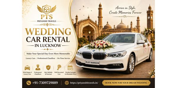 Hire Wedding Car Rental in Lucknow for Smooth Wedding Travel