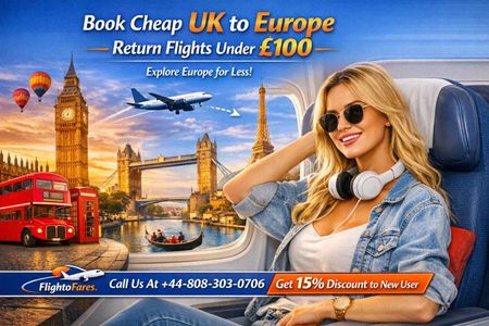 Book Cheap UK to Europe Return Flights Under £100