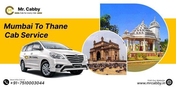Mumbai to Thane Cab Service by Mr. Cabby