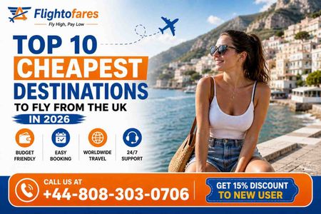 Top 10 Cheapest Destinations to Fly from the UK in 2026