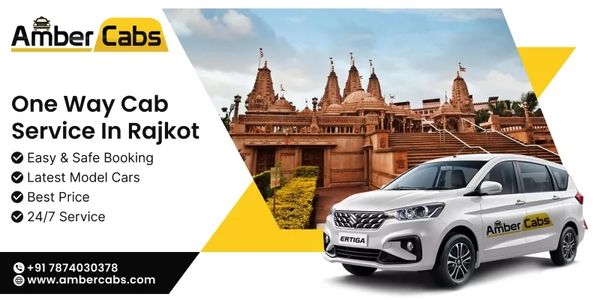 One Way Cab Service in Rajkot with Amber Cabs