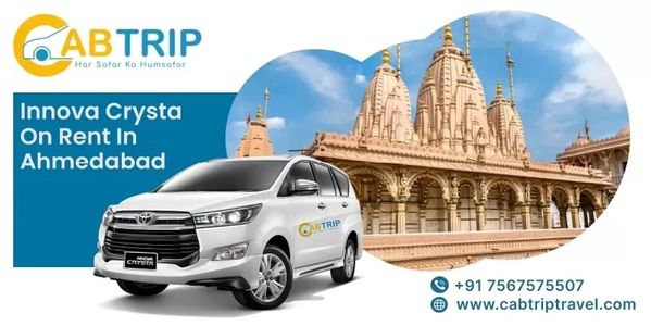Innova Crysta on Rent in Ahmedabad with Cab Trip Travel