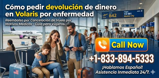 Cómo pedir devolución de dinero en Volaris por enfermedad