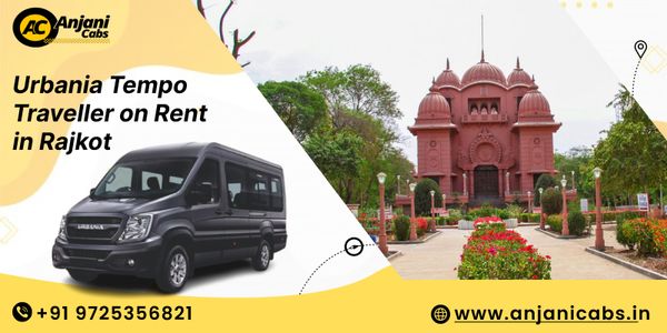 Plan Group Journeys with Urbania Tempo Traveller On Rent in Rajkot