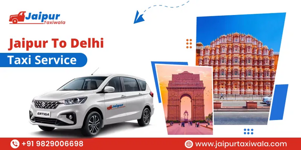 Jaipur To Delhi Cab Service With Driver