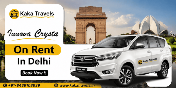 Best Innova Crysta On Rent in Delhi for Family & Corporate Trips