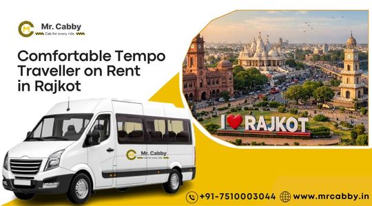 Comfortable Tempo Traveller on Rent in Rajkot with Driver
