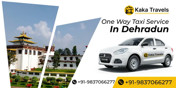 Cheap One Way Taxi in Dehradun for Airport and Outstation Trips