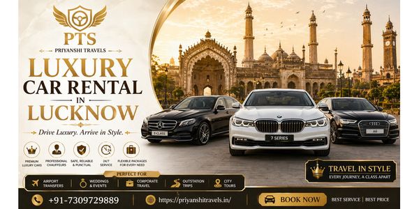 Luxury Car Rental in Lucknow for Premium City Travel
