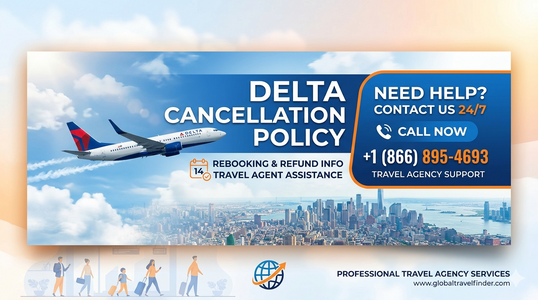 Delta Cancellation Policy: Complete Guide for 2026