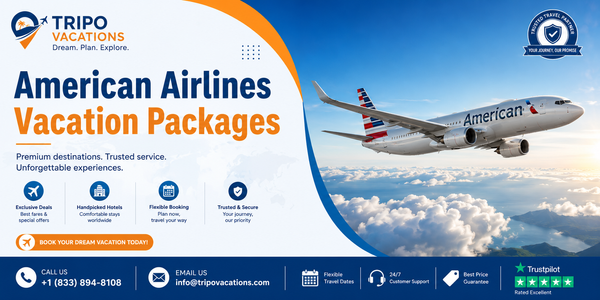 Complete Guide to American Airlines Flight and Hotel Packages
