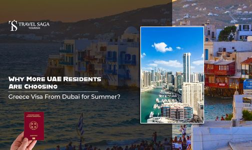 Why More UAE Residents Are Choosing Greece Visa From Dubai for Summer 2026 Travel
