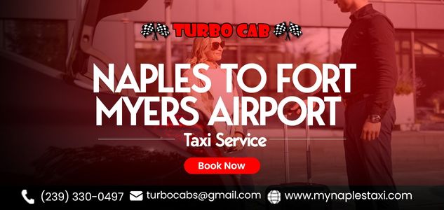 Smooth Naples to Fort Myers Airport Taxi Service