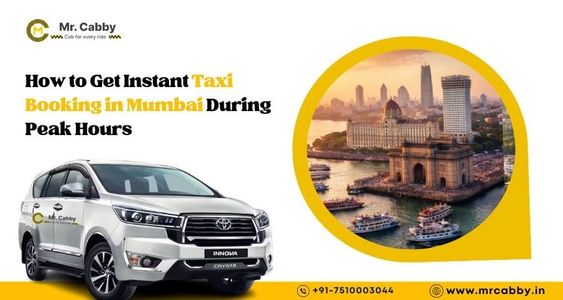 Instant Taxi Booking in Mumbai During Peak Hours