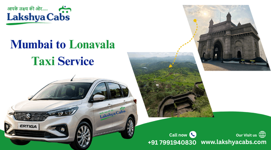 Mumbai to Lonavala Taxi Service for Comfortable Weekend Travel