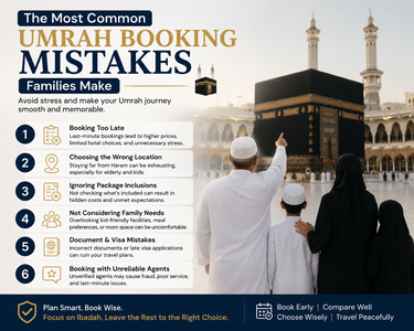 The Most Common Umrah Booking Mistakes Families Make