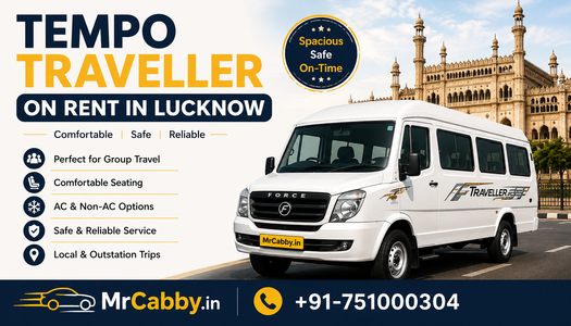 Best Tempo Traveller on Rent in Lucknow for Local and Outstation Trips