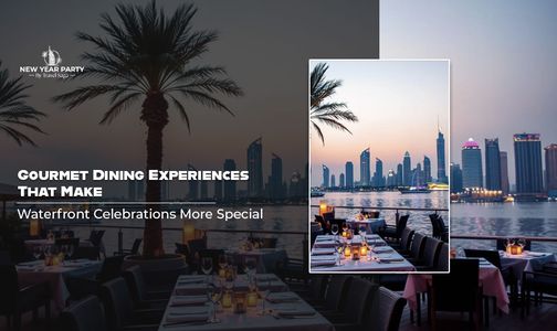 Gourmet Dining Experiences That Make Waterfront Celebrations More Special