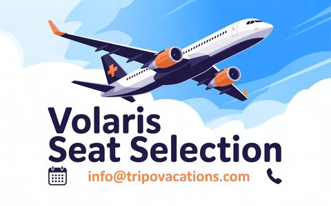 Volaris Seat Selection: The Ultimate Guide to Booking Your Perfect Seat
