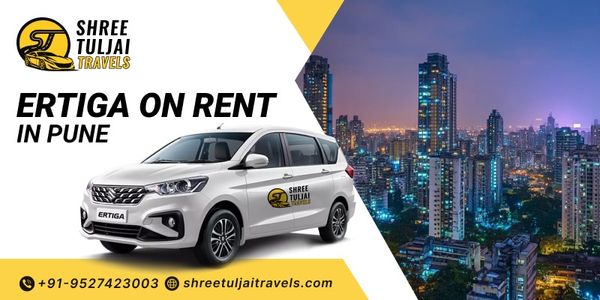 Explore Pune Comfortably with Ertiga on Rent Service