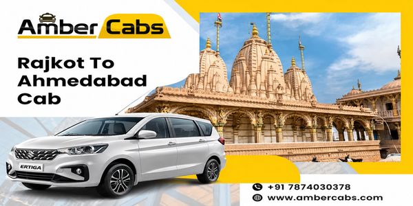 Rajkot to Ahmedabad Cab with Amber Cabs