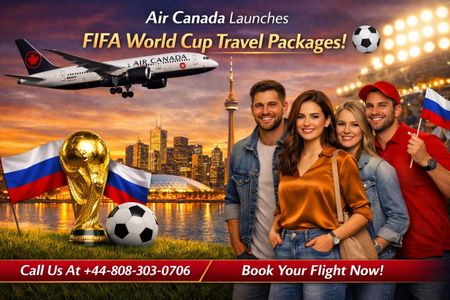 Air Canada Launches FIFA World Cup Travel Packages